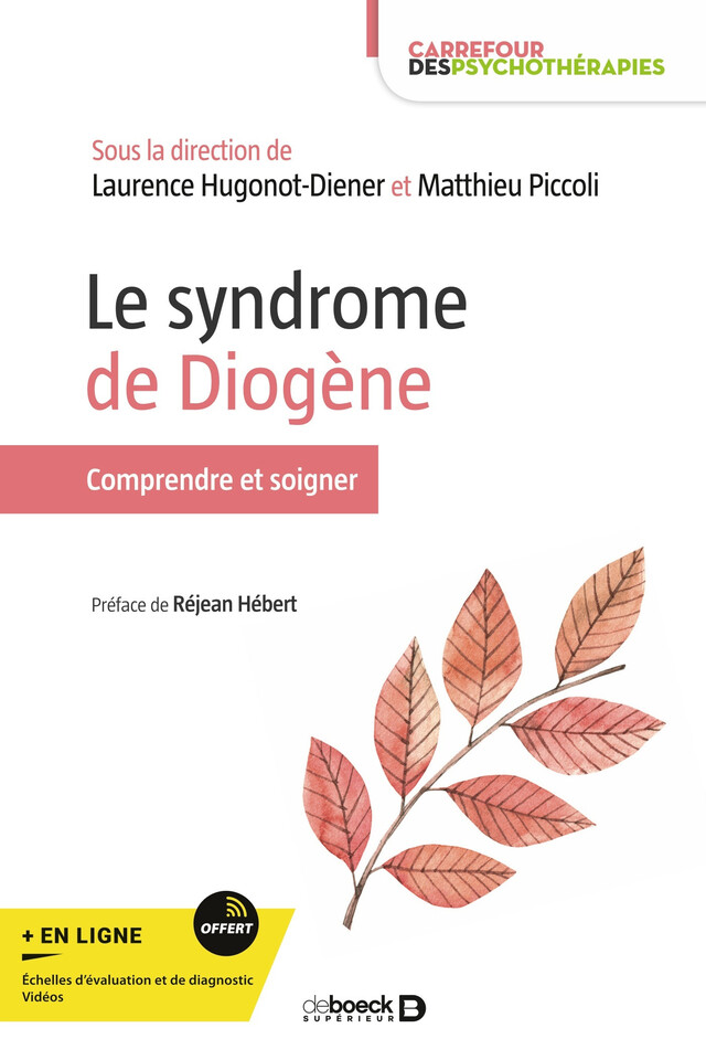 Le syndrome de Diogène - Laurence Hugonot-Diener, Matthieu Piccoli - De Boeck Supérieur