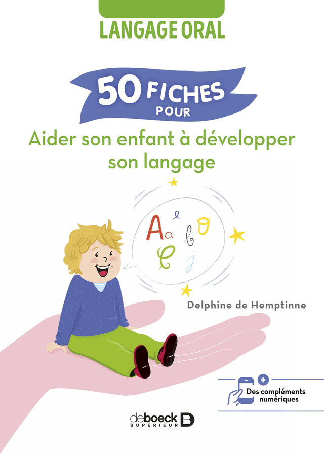 50 fiches pour aider son enfant à développer son langage - Delphine de Hemptinne - De Boeck Supérieur