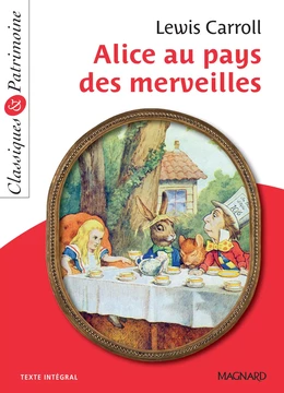 Alice au pays des merveilles - Classiques et Patrimoine