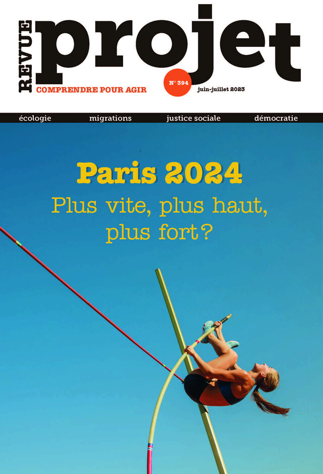 Revue Projet - Paris 2024 : plus vite, plus haut, plus fort ? - Collectif Auteur - Centre de recherche et d'action sociales
