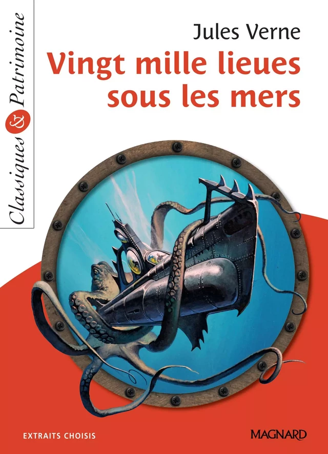 Vingt-Mille Lieues sous les mers - Classiques et Patrimoine - Jules Verne, Sylvie Coly - Magnard