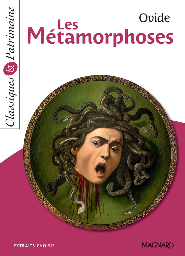 Les Métamorphoses - Classiques et Patrimoine - Josiane Grinfas,  Ovide - Magnard