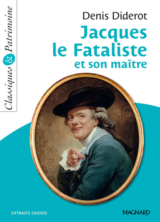 Jacques le Fataliste et son maître - Classiques et Patrimoine - Denis Diderot, François Tacot - Magnard