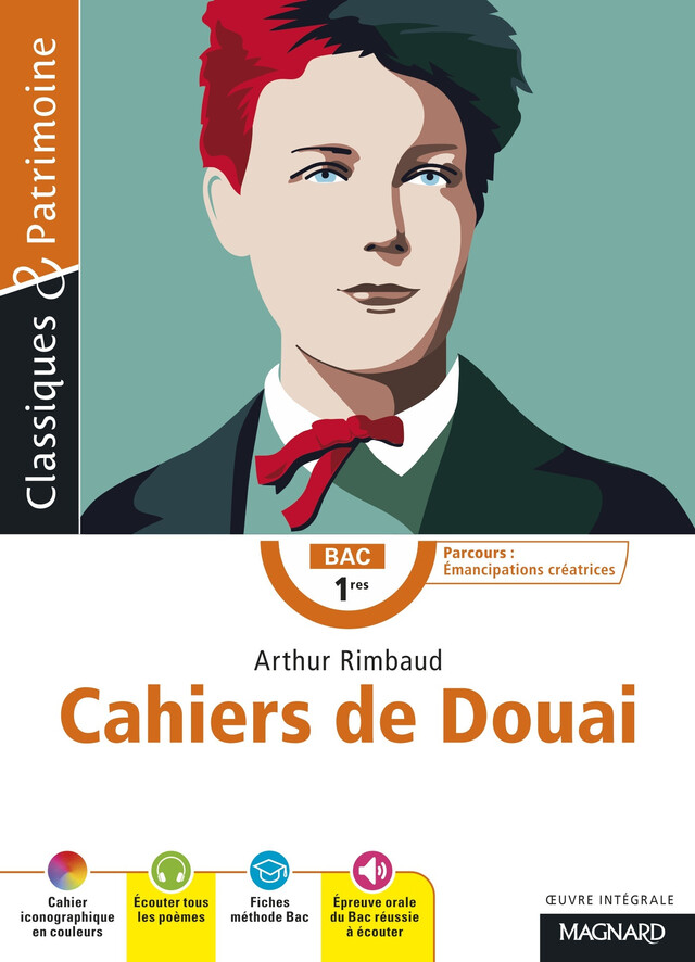 Cahier de Douai - Bac Français 1re 2024 - Classiques et Patrimoine - Hélène Dardelin, Arthur Rimbaud - Magnard