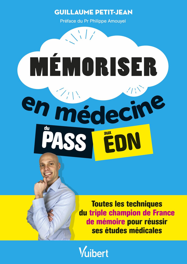 Mémoriser en médecine du PASS aux EDN - Guillaume Petit-Jean - Vuibert