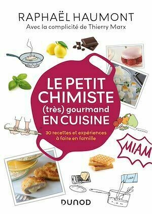 Le petit chimiste (très)  gourmand en cuisine - Raphaël Haumont - Dunod