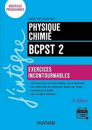 Physique-Chimie - Exercices incontournables BCPST 2 - 3e éd - Isabelle Bruand, Nicolas Sard - Dunod