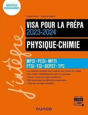 Physique-Chimie - Visa pour la prépa 2023-2024 - Séverine Bagard, Nicolas Simon - Dunod