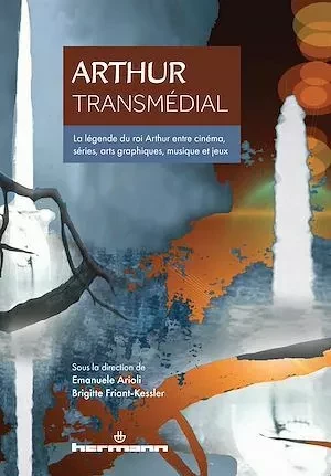 Arthur transmédial - Emanuele Arioli - Hermann