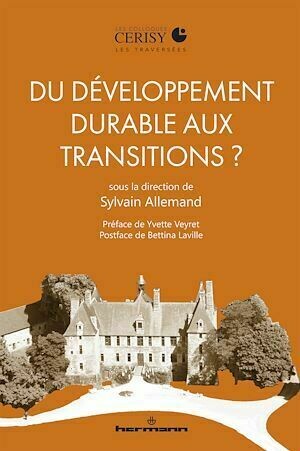Du développement durable aux transitions ? - Sylvain Allemand - Hermann
