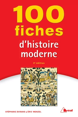 100 fiches d'histoire moderne