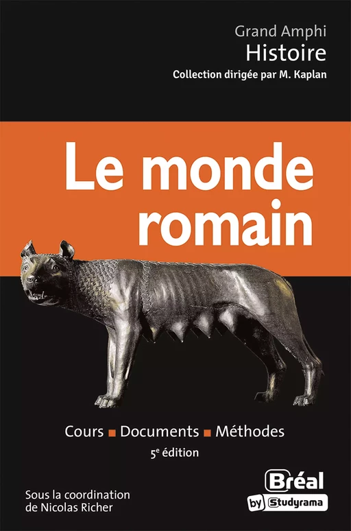 Le monde romain - Nicolas Richer, Michel Kaplan - Bréal