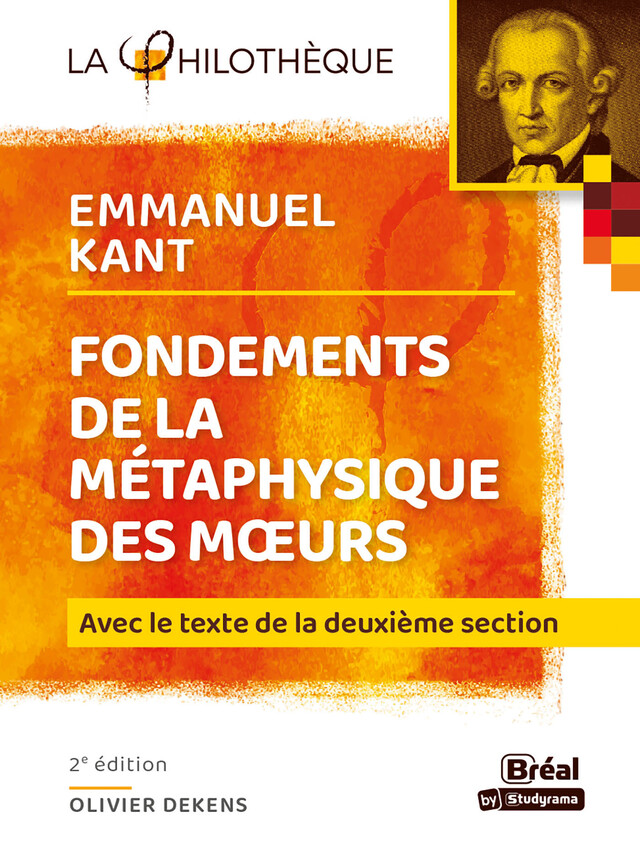 Fondements de la métaphysique des mœurs -  Emmanuel Kant - Olivier Dekens - Bréal