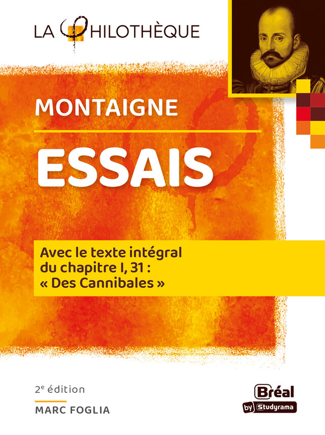 Essais - Montaigne - Marc Foglia - Bréal