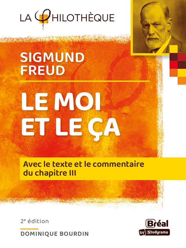 Le moi et le ça - Sigmund Freud - Dominique Bourdin - Bréal