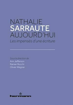 Nathalie Sarraute aujourd'hui - Ann Jefferson - Hermann