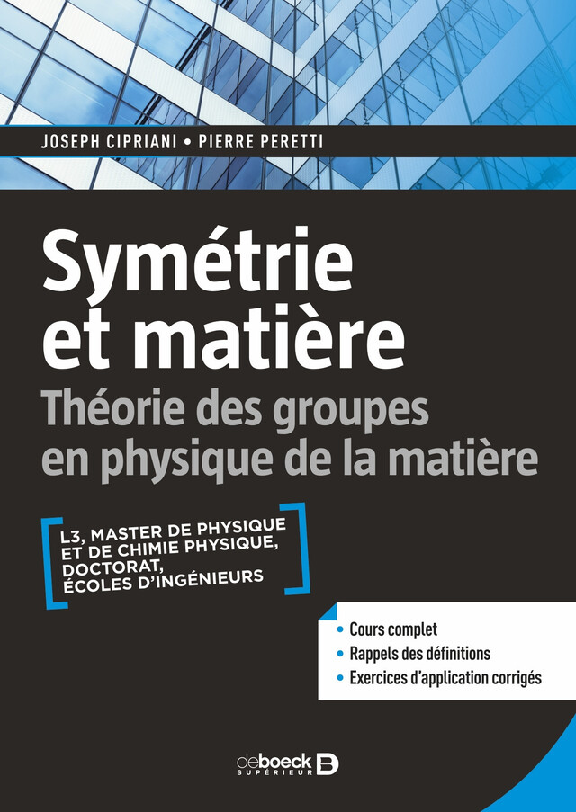 Symétrie et matière - Joseph Cipriani, Pierre Peretti - De Boeck Supérieur