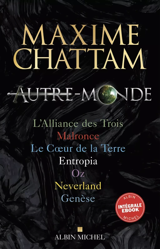 Autre-monde - Intégrale - Maxime Chattam - Albin Michel