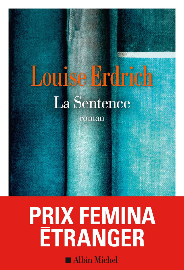 La Sentence - Louise Erdrich - Albin Michel