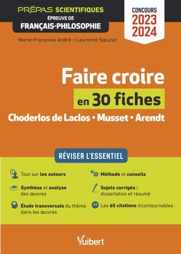 Faire croire en 30 fiches - Épreuve de français-philosophie - Prépas scientifiques - Concours 2023-2024