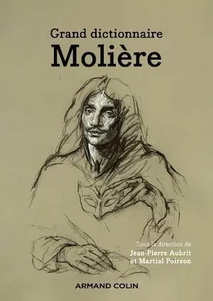 Dictionnaire Molière - Martial Poirson, Jean-Pierre Aubrit - Armand Colin