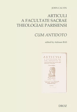 Articuli a Facultate Sacrae Theologiae Parisiensi determinati super materiis fidei nostrae hodie controversis. Cum antidoto (1544)