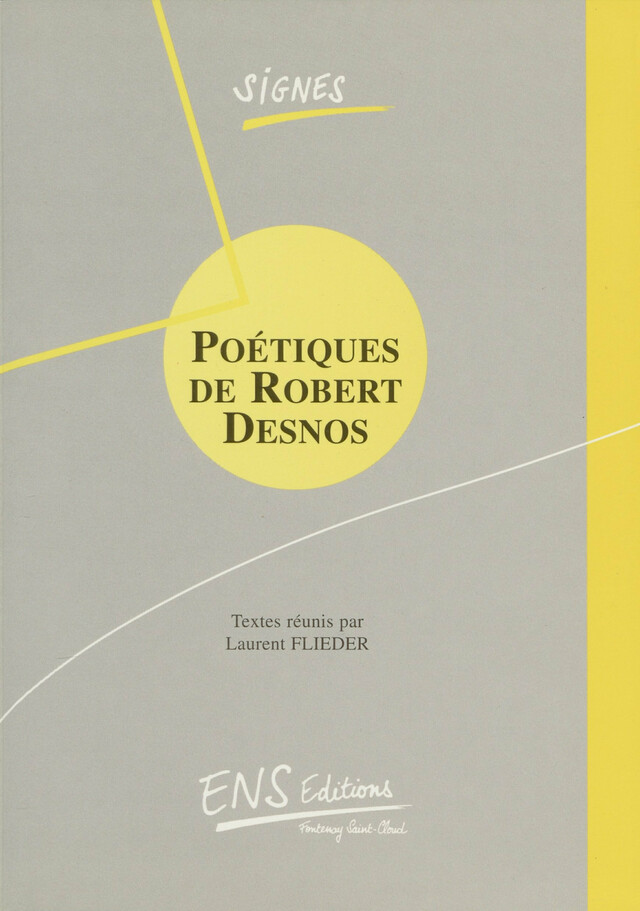 Poétiques de Robert Desnos -  - ENS Éditions