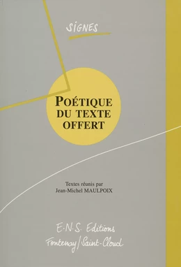 Poétique du texte offert