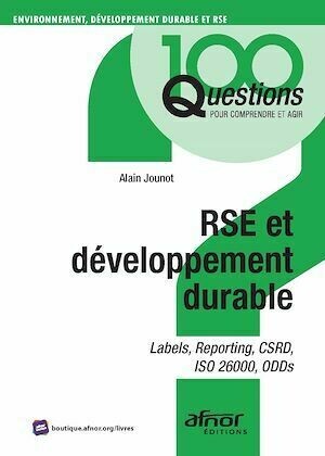 RSE et développement durable - Alain Jounot - Afnor Éditions