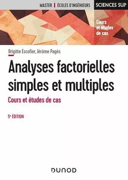 Analyses factorielles simples et multiples - 5e éd.