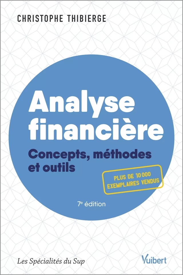 Analyse financière - Christophe Thibierge - Vuibert