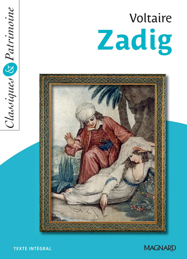 Zadig - Classiques et Patrimoine -  Voltaire, Laétitia Serres - Magnard