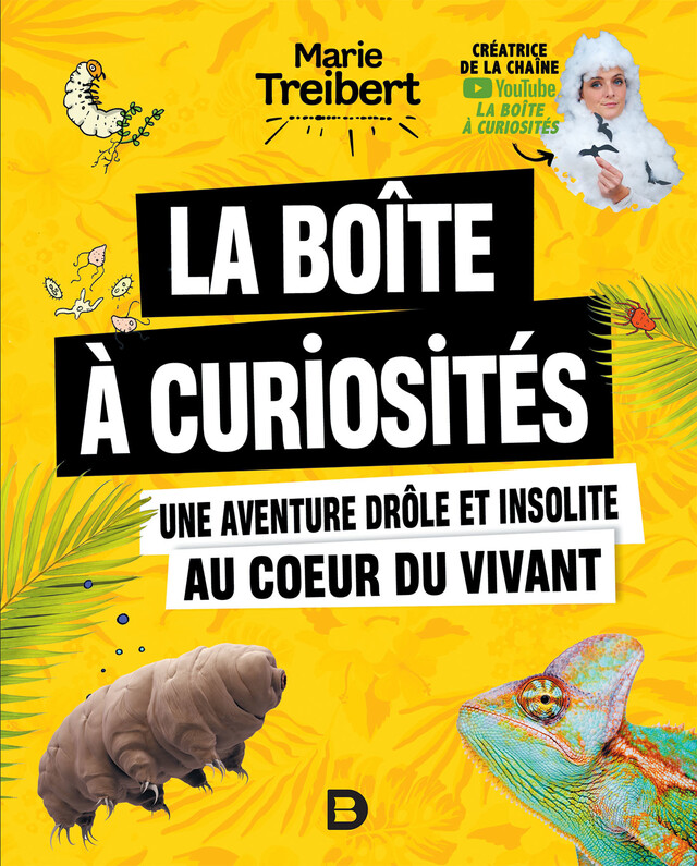 La boîte à curiosités - Une aventure drôle et insolite au cœur du vivant - Marie Treibert - De Boeck Supérieur