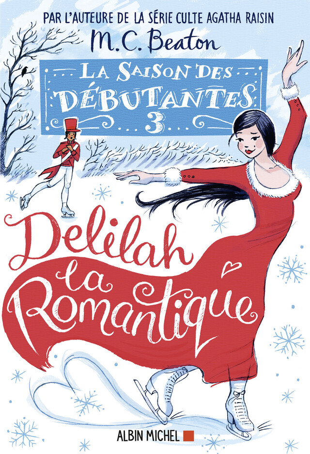 La Saison des débutantes - tome 3 - Delilah la romantique - M. C. Beaton - Albin Michel