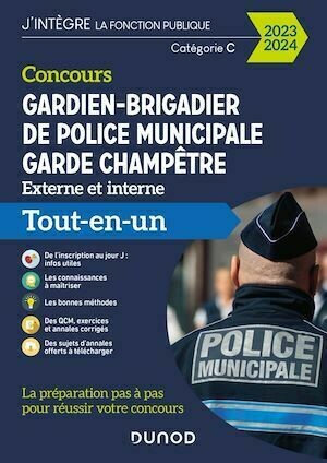 Concours Gardien-brigadier de police municipale - Garde champêtre - 2023-2024 - Corinne Pelletier, Thibault Couarc'h, Audrey Charmont, Yannick RICHARD - Dunod
