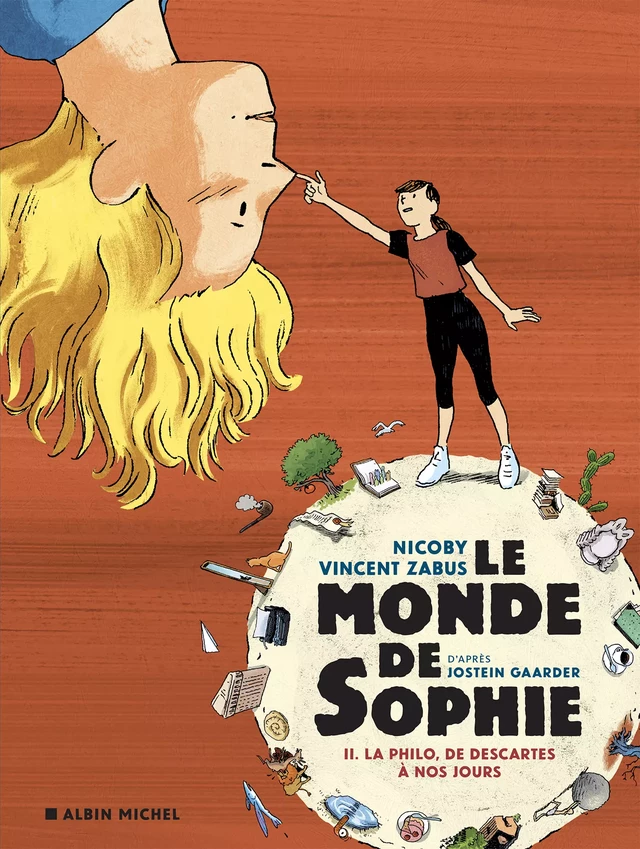 Le Monde de Sophie - La Philo, de Descartes à nos jours - tome 2 - Jostein Gaarder,  Nicoby, Vincent Zabus - Albin Michel