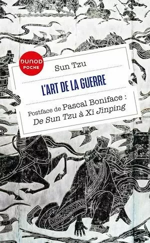 L'Art de la guerre - Pascal Boniface, Sun Tzu - Dunod