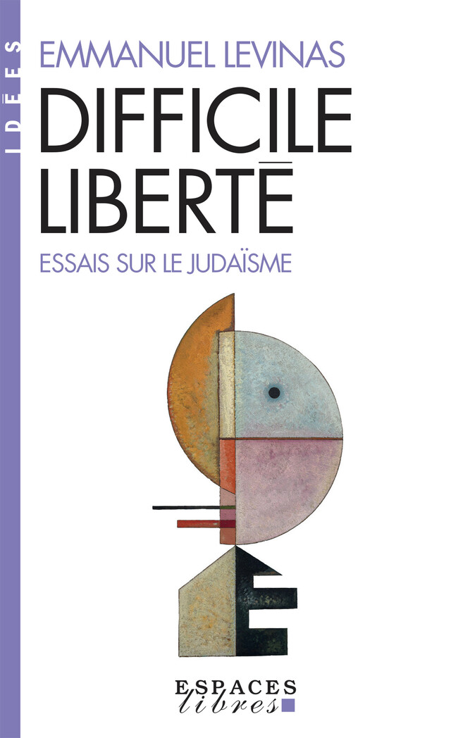Difficile Liberté - Emmanuel Lévinas - Albin Michel