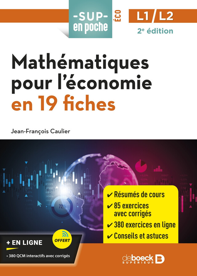 Mathématiques pour l’économie en 19 fiches - Jean-François Caulier - De Boeck Supérieur