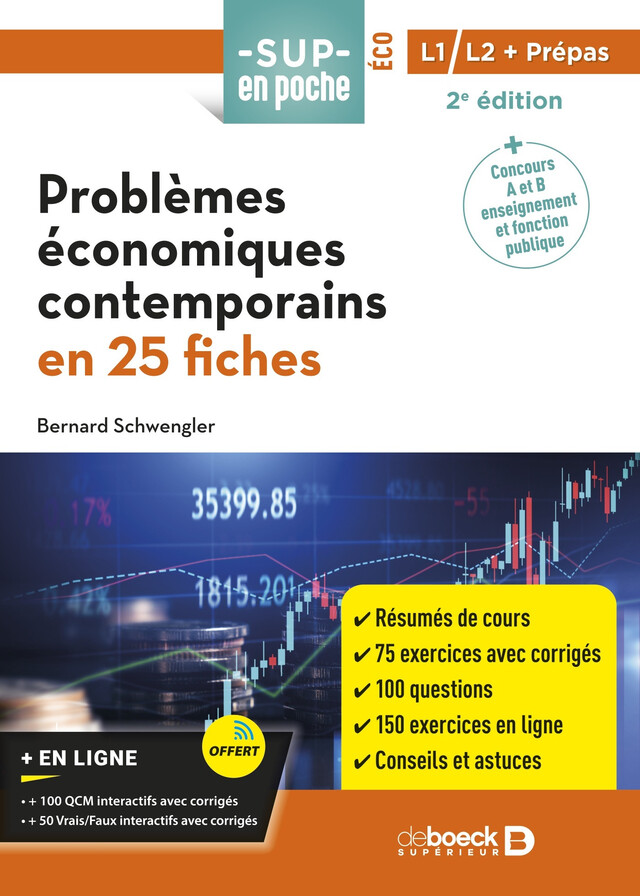 Problèmes économiques contemporains en 25 fiches - Bernard Schwengler - De Boeck Supérieur
