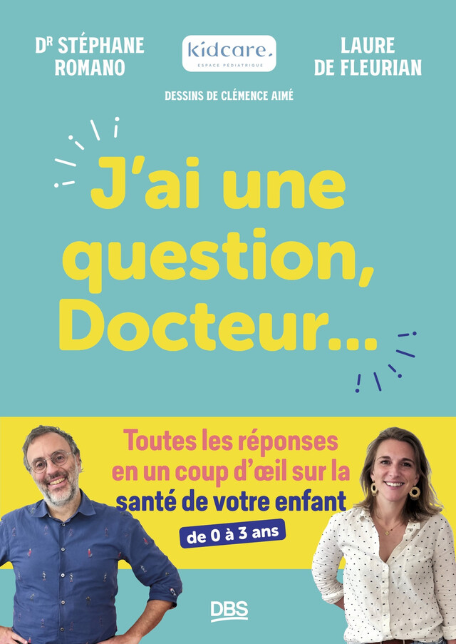 J’ai une question, Docteur... - Stéphane Romano, Laure de Fleurian - De Boeck Supérieur