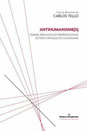 Antihumanisme(s) - Carlos Tello - Hermann