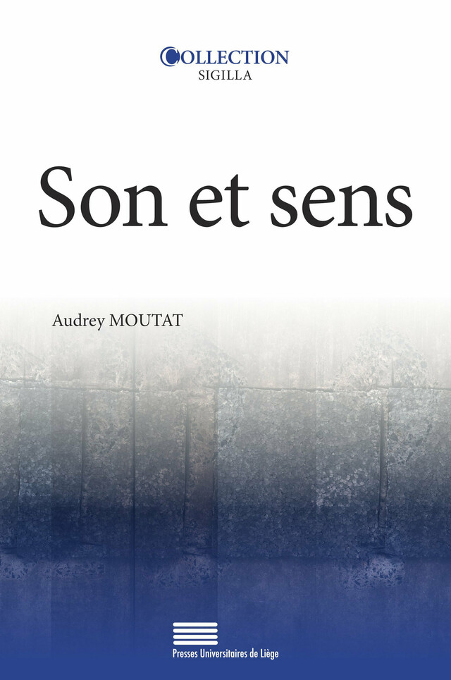 Son et sens - Audrey Moutat - Presses universitaires de Liège