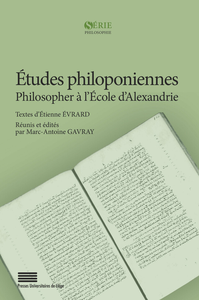 Études philoponiennes - Étienne Évrard - Presses universitaires de Liège