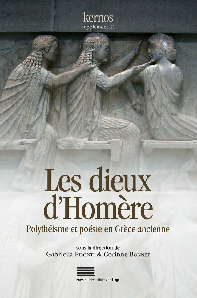 Les dieux d’Homère. Polythéisme et poésie en Grèce ancienne -  - Presses universitaires de Liège