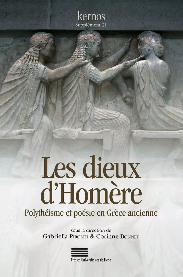 Les dieux d’Homère. Polythéisme et poésie en Grèce ancienne -  - Presses universitaires de Liège