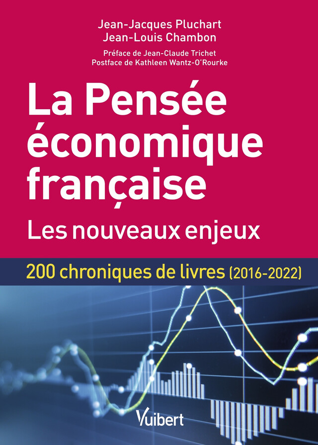 La Pensée économique française : les nouveaux enjeux - Jean-Louis Chambon, Jean-Jacques Pluchart - Vuibert