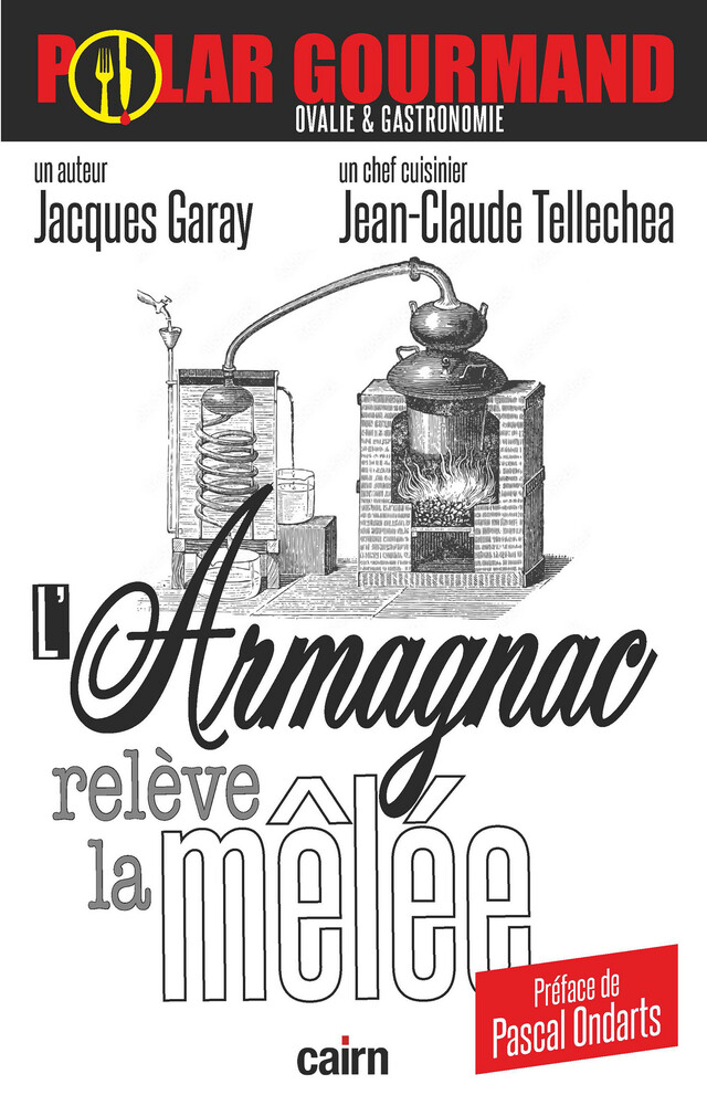 L'Armagnac relève la mêlée - Jacques Garay, Jean-Claude Tellechea - Cairn