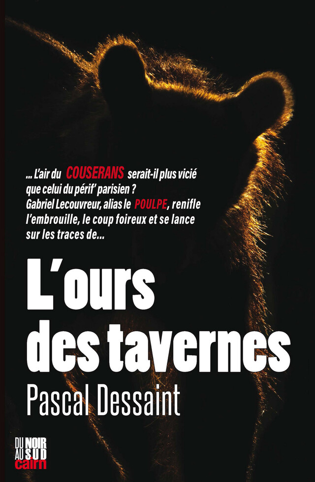 L'ours des tavernes - Pascal Dessaint - Cairn
