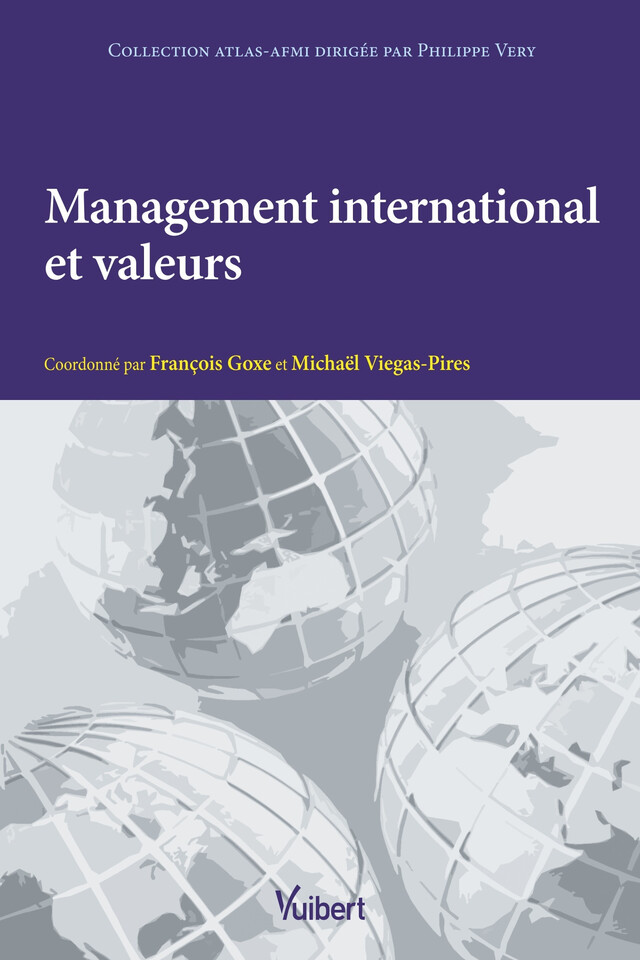 Management international et valeurs - François Goxe, Michael Viegas-Pires - Vuibert